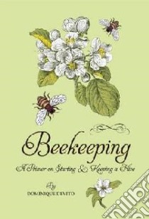 Beekeeping libro in lingua di Dominique DeVito
