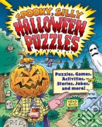 Spooky, Silly Halloween Puzzles libro in lingua di Merrell Patrick