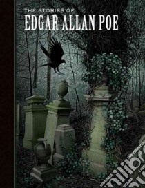 The Stories of Edgar Allan Poe libro in lingua di Poe Edgar Allan, McKowen Scott (ILT), Pober Arthur (AFT)