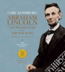 Abraham Lincoln libro in lingua di Sandburg Carl, Goodman Edward C. (EDT), Axelrod Alan (INT)