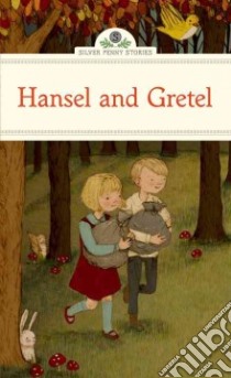 Hansel and Gretel libro in lingua di Mcfadden Deanna, Graegin Stephanie (ILT)