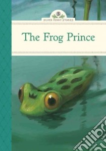 The Frog Prince libro in lingua di Namm Diane, Quarello Maurizio (ILT)