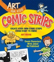 Comic Strips libro in lingua di Roche Art