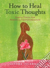 How to Heal Toxic Thoughts libro in lingua di Ingerman Sandra