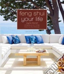 Feng Shui Your Life libro in lingua di Barrett Jayme, Coolidge Jonn (PHT), Steenburgen Mary (FRW)