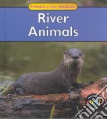 River Animals libro in lingua di Galko Francine