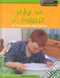 Why Do I Vomit? libro in lingua di Royston Angela