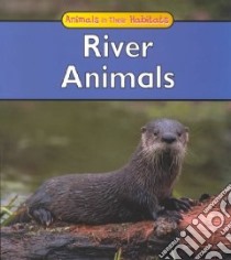 River Animals libro in lingua di Galko Francine
