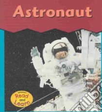 Astronaut libro in lingua di Miller Heather