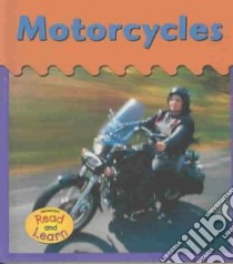 Motorcycles libro in lingua di Miller Heather