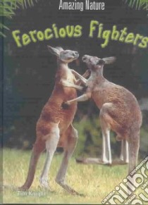 Ferocious Fighters libro in lingua di Knight Tim