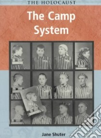 The Camp System libro in lingua di Shuter Jane