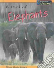 A Herd of Elephants libro in lingua di Spilsbury Richard, Spilsbury Louise