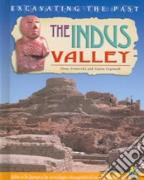 The Indus Valley libro in lingua di Aronovsky Ilona, Gopinath Sujata