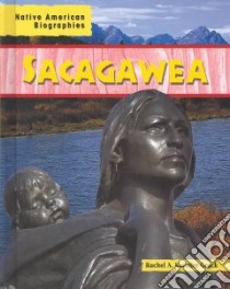 Sacagawea libro in lingua di Koestler-Grack Rachel A.