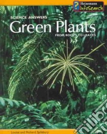 Green Plants libro in lingua di Spilsbury Louise, Spilsbury Richard