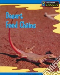 Desert Food Chains libro in lingua di Spilsbury Louise, Spilsbury Richard
