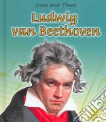 Ludwig Van Beethoven libro in lingua di Pancella Peggy