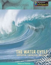 The Water Cycle libro in lingua di Harman Rebecca
