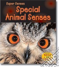 Special Animal Senses libro in lingua di Mackill Mary