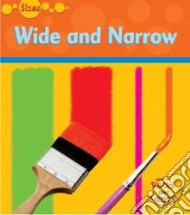 Wide And Narrow libro in lingua di Nieker Diane