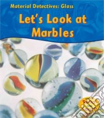 Lets Look At Marbles libro in lingua di Royston Angela