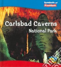 Carlsbad Caverns National Park libro in lingua di Hall M. C., Hall Margaret