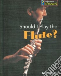 Should I Play the Flute? libro in lingua di Barber Nicola