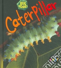 Caterpillar libro in lingua di Hartley Karen, MacRo Chris, Taylor Philip
