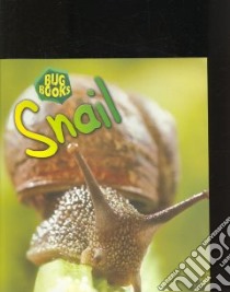 Snail libro in lingua di Hartley Karen, MacRo Chris