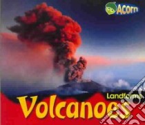 Landforms Volcanoes libro in lingua di Mayer Cassie