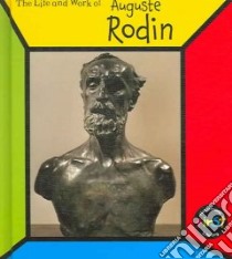 Auguste Rodin libro in lingua di Tames Richard