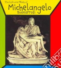 Michelangelo Buonarroti libro in lingua di Tames Richard