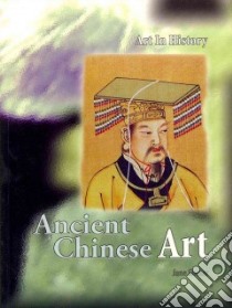 Ancient Chinese Art libro in lingua di Shuter Jane