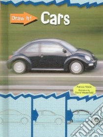 Cars libro in lingua di Walsh Patricia, Westerfield David (ILT)