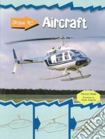 Aircraft libro in lingua di Walsh Patricia, Adamic Mark (ILT)