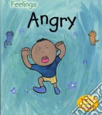 Angry libro in lingua di Medina Sarah, Brooker Jo (ILT)