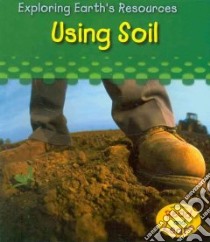 Using Soil libro in lingua di Cooper Sharon Katz