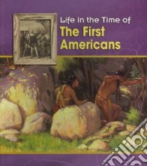 The First Americans libro in lingua di Trumbauer Lisa