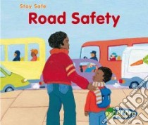 Road Safety libro in lingua di Barraclough Sue