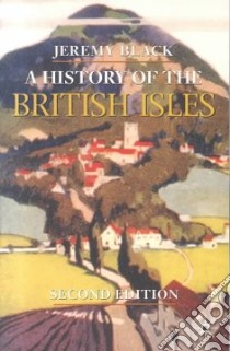 History of the British Isles libro in lingua di Jeremy Black
