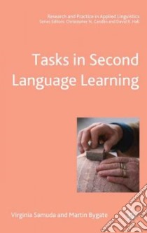 Tasks in Second Language Learning libro in lingua di Samuda Virginia, Bygate Martin