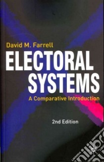Electoral Systems libro in lingua di Farrell David M.
