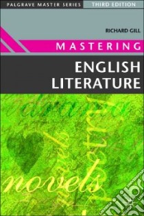 Mastering English Literature libro in lingua di Richard Gill