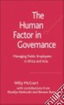 The Human Factor in Governance libro in lingua di McCourt Willy