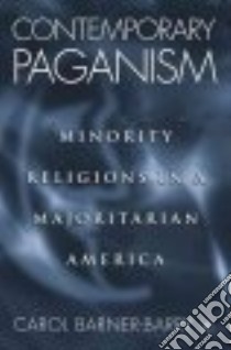 Contemporary Paganism libro in lingua di Barner-Barry Carol