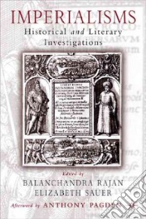 Imperialisms libro in lingua di Rajan Balachandra (EDT), Sauer Elizabeth (EDT), Pagden Anthony (EDT)