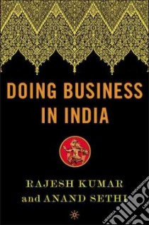 Doing Business In India libro in lingua di Kumar Rajesh, Sethi Anand Kumar