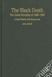 The Black Death libro in lingua di Aberth John