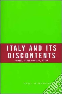 Italy And Its Discontents libro in lingua di Ginsborg Paul
